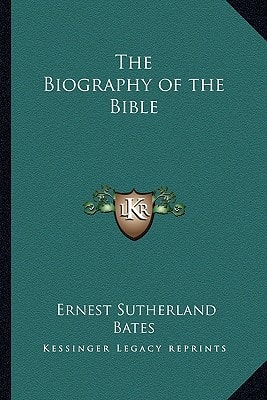 The Biography of the Bible