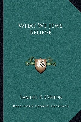 What We Jews Believe