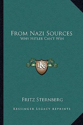 From Nazi Sources: Why Hitler Can't Win