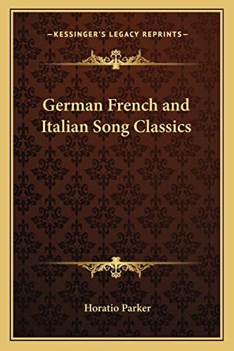 German French and Italian Song Classics