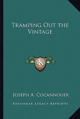 Tramping Out the Vintage