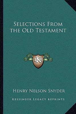 Selections From the Old Testament
