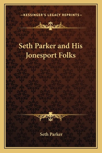 Seth Parker and His Jonesport Folks