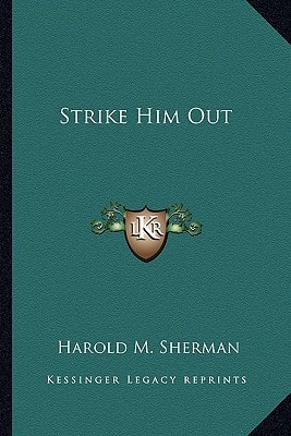 Strike Him Out