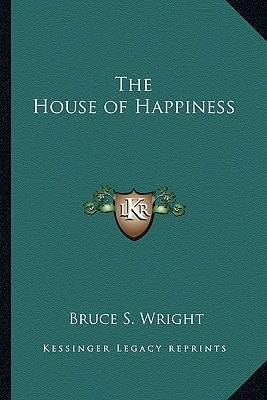 The House of Happiness