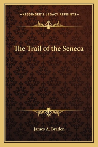 The Trail of the Seneca
