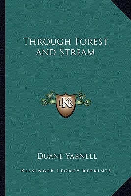 Through Forest and Stream
