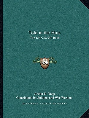 Told in the Huts: The Y.M.C.A. Gift Book