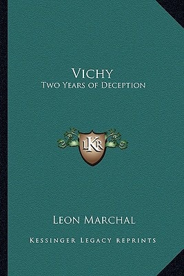 Vichy: Two Years of Deception