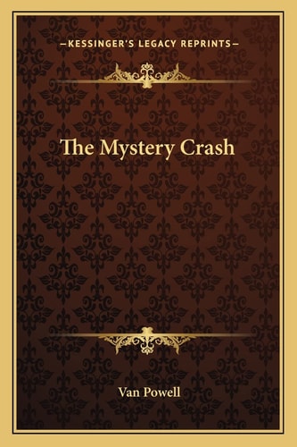 The Mystery Crash