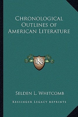 Chronological Outlines of American Literature