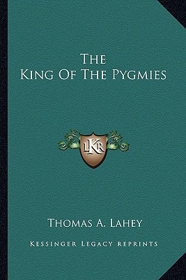 The King Of The Pygmies
