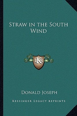 Straw in the South Wind