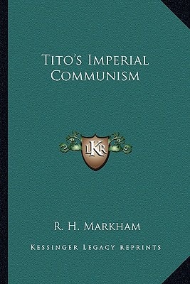 Tito's Imperial Communism