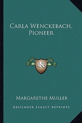 Carla Wenckebach, Pioneer