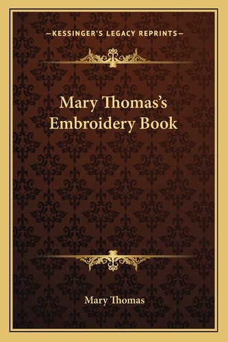 Mary Thomas's Embroidery Book
