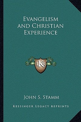Evangelism and Christian Experience