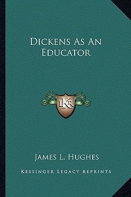 Dickens As An Educator