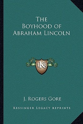 The Boyhood of Abraham Lincoln