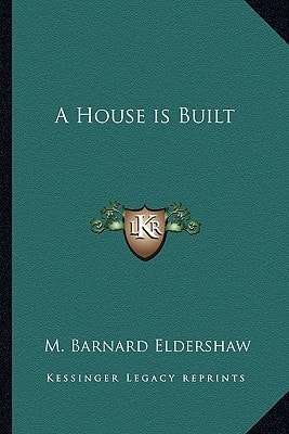 A House is Built