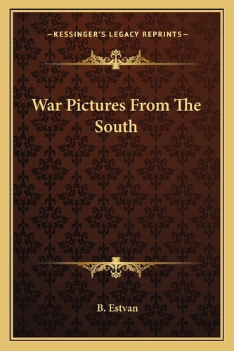War Pictures From The South