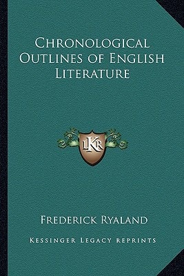 Chronological Outlines of English Literature