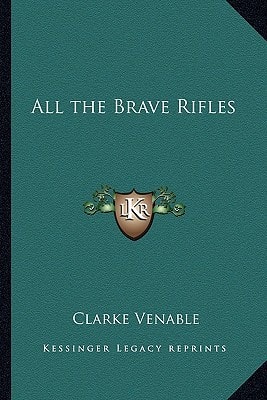 All the Brave Rifles