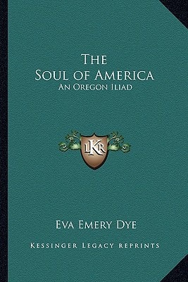 The Soul of America: An Oregon Iliad
