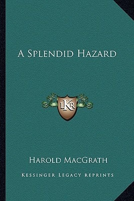 A Splendid Hazard