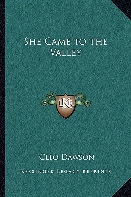 She Came to the Valley