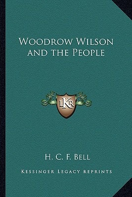 Woodrow Wilson and the People