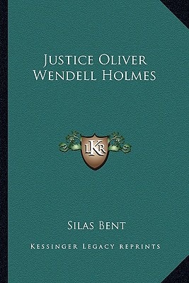 Justice Oliver Wendell Holmes
