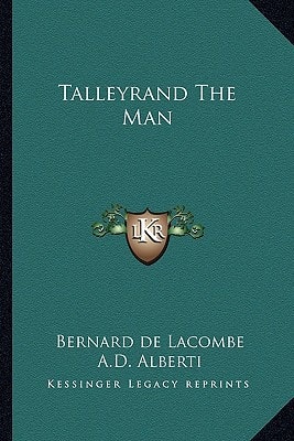 Talleyrand The Man