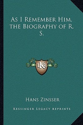 As I Remember Him, the Biography of R. S.