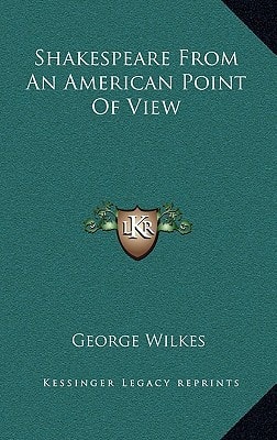 Shakespeare From An American Point Of View