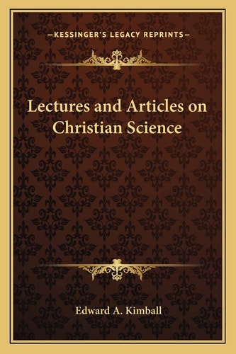 Lectures and Articles on Christian Science