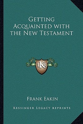Getting Acquainted with the New Testament