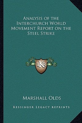 Analysis of the Interchurch World Movement Report on the Steel Strike