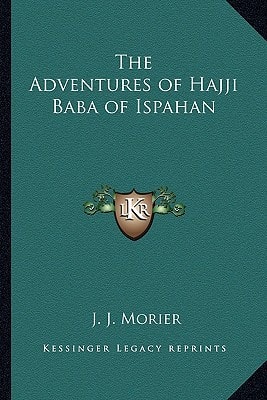 The Adventures of Hajji Baba of Ispahan