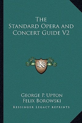 The Standard Opera and Concert Guide V2