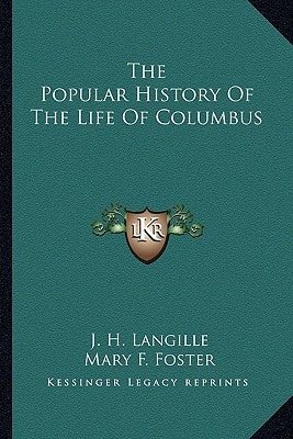 The Popular History Of The Life Of Columbus