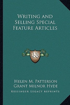 Writing and Selling Special Feature Articles