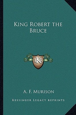 King Robert the Bruce