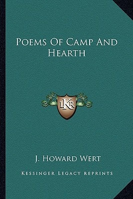 Poems Of Camp And Hearth