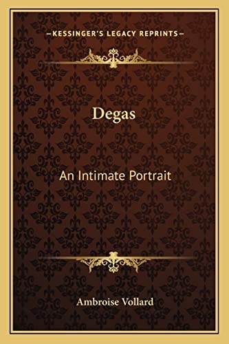 Degas: An Intimate Portrait