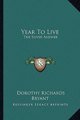 Year To Live: The Silver Answer