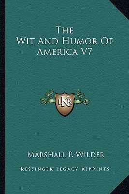 The Wit And Humor Of America V7