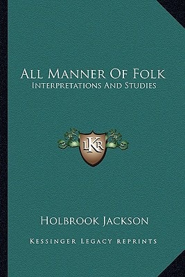 All Manner Of Folk: Interpretations And Studies