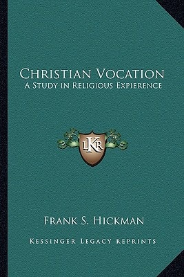 Christian Vocation: A Study in Religious Expierence