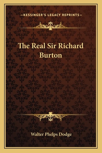 The Real Sir Richard Burton